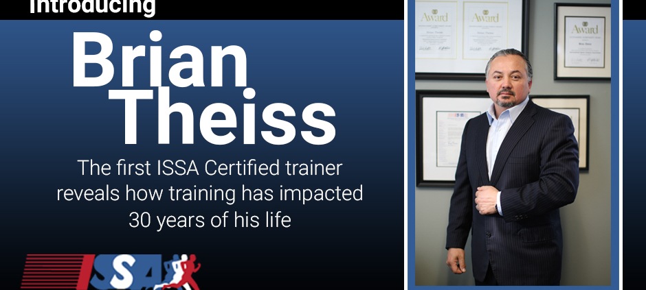 Brian Theiss The First ISSA Certified Personal Trainer