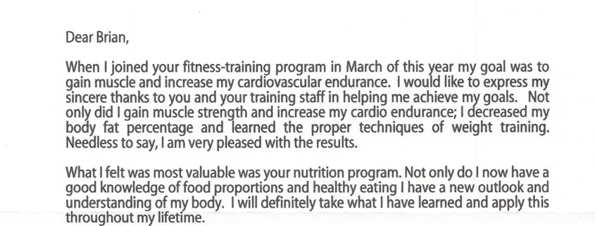 When I joined your fitness-training program in March of this year my goal was to gain muscle and increase my cardiovascular endurance